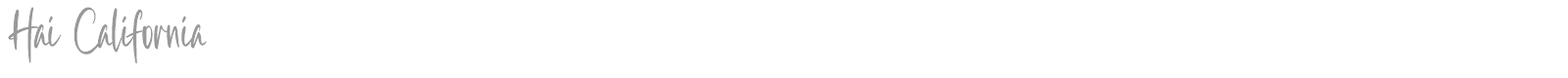 Hai California font preview